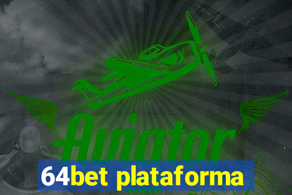 64bet plataforma