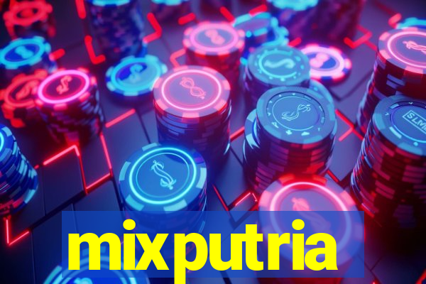 mixputria