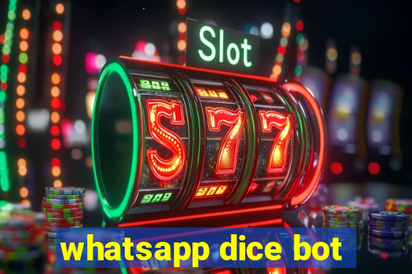 whatsapp dice bot