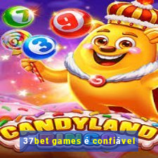 37bet games é confiável