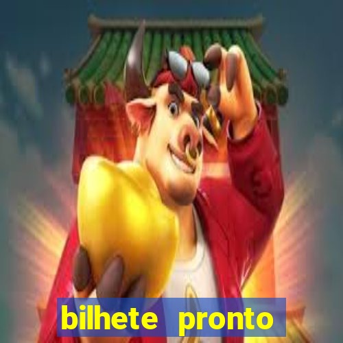 bilhete pronto futebol hoje