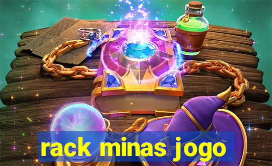 rack minas jogo