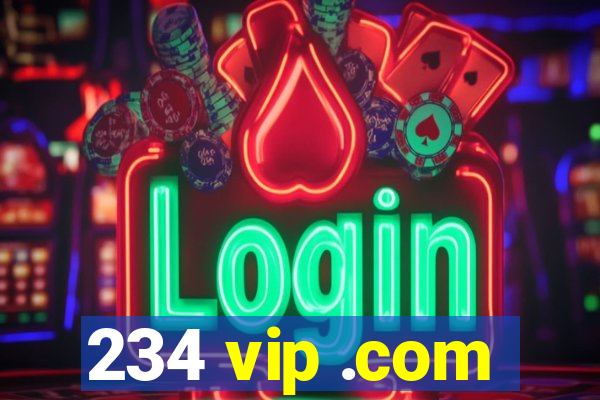 234 vip .com