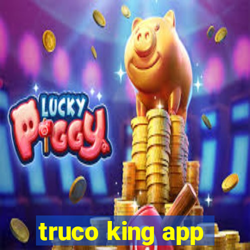 truco king app