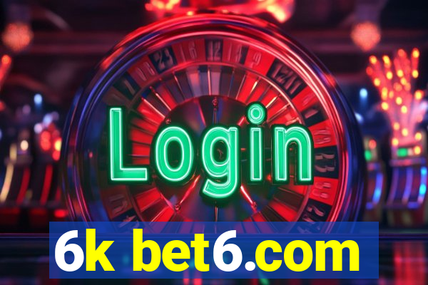 6k bet6.com