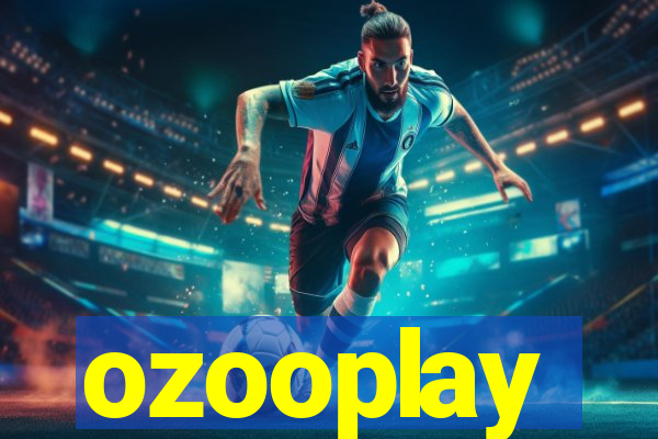 ozooplay