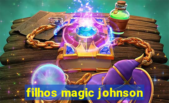 filhos magic johnson