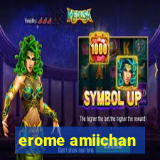 erome amiichan