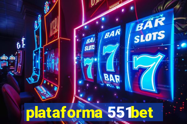 plataforma 551bet