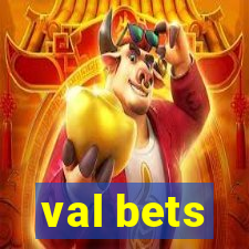 val bets