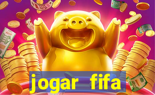 jogar fifa apostando dinheiro