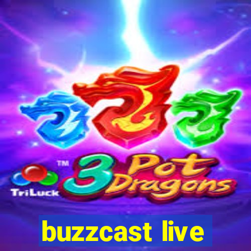 buzzcast live