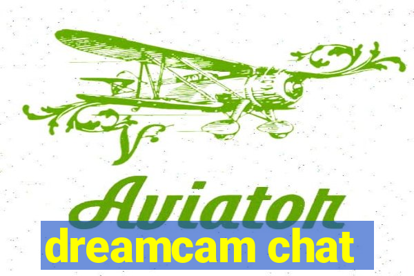 dreamcam chat