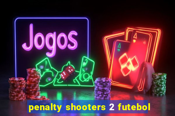 penalty shooters 2 futebol