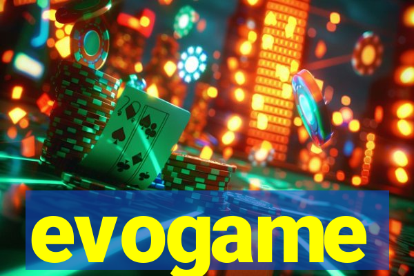 evogame