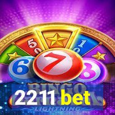 2211 bet