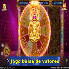 jogo bolsa de valores