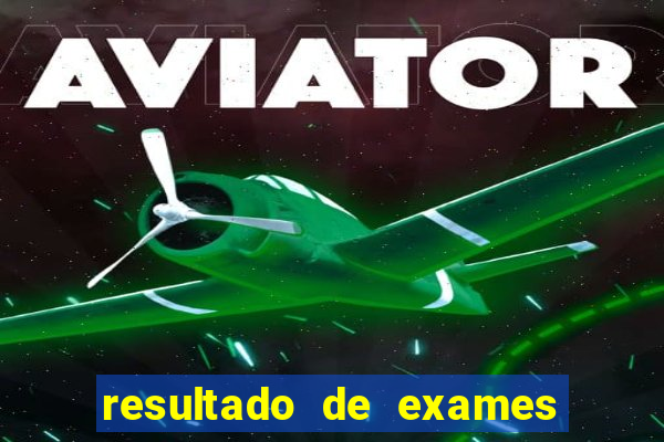 resultado de exames unimed porto alegre