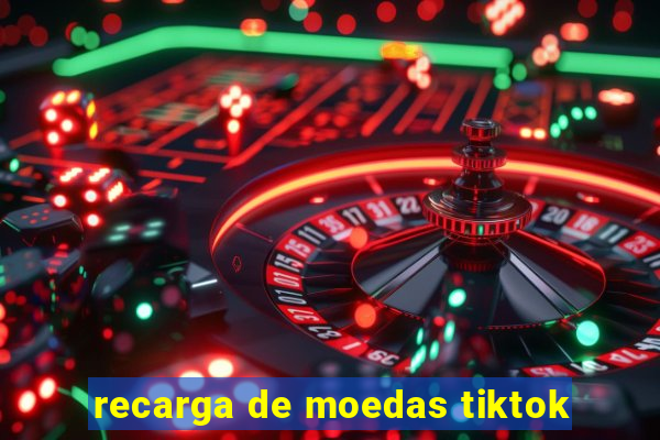 recarga de moedas tiktok