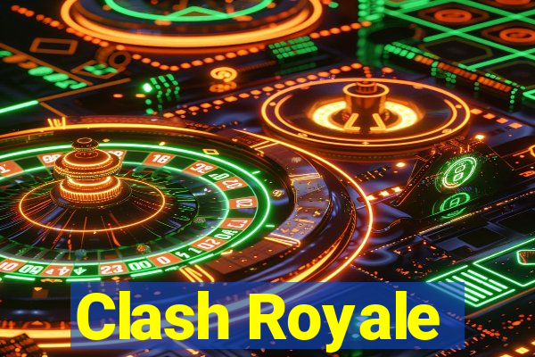 Clash Royale