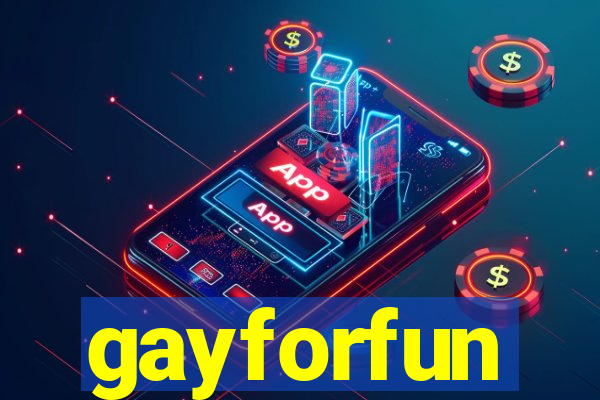 gayforfun