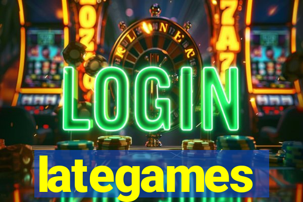 lategames