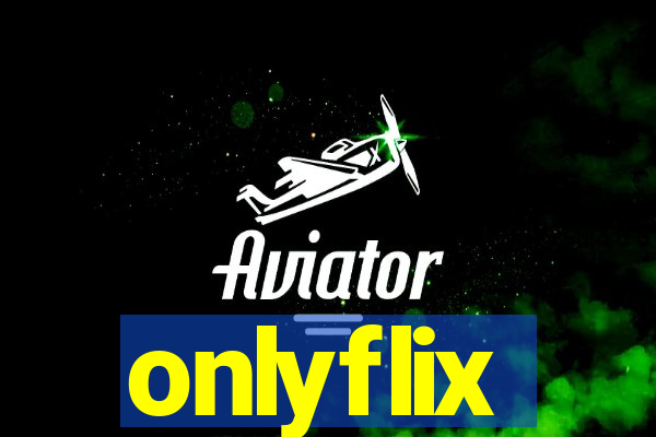 onlyflix