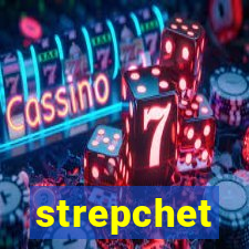 strepchet