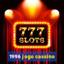 1996 jogo cassino