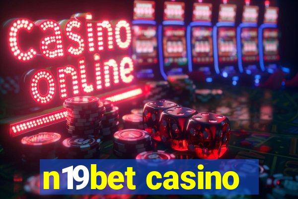 n19bet casino