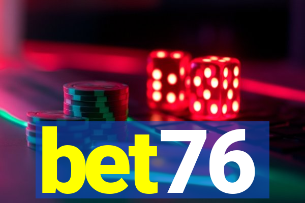 bet76