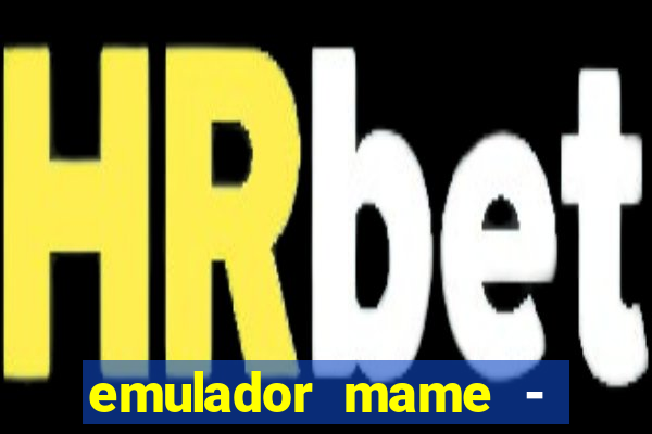 emulador mame - download + 1000 jogos arcade android