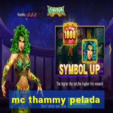 mc thammy pelada