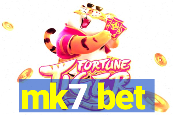 mk7 bet