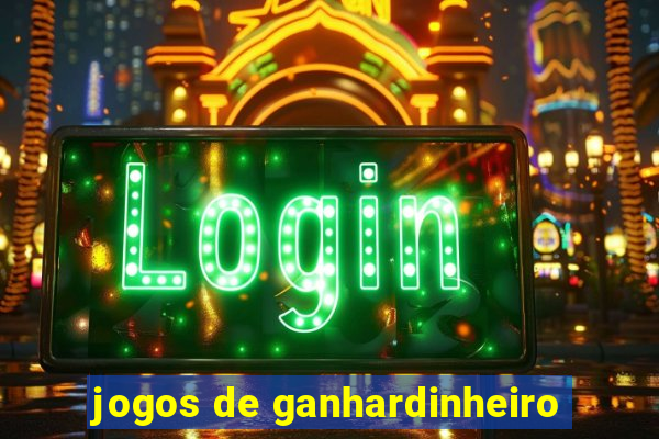 jogos de ganhardinheiro