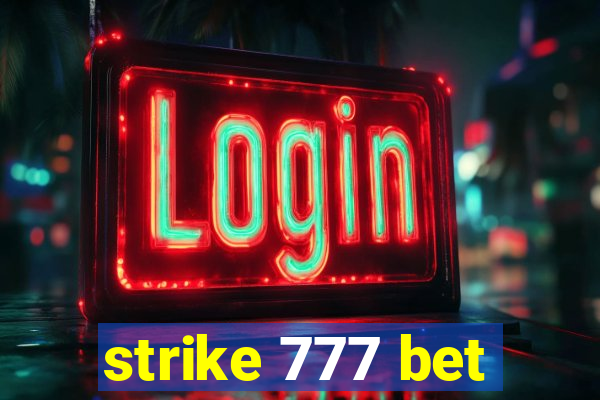 strike 777 bet