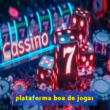 plataforma boa de jogar