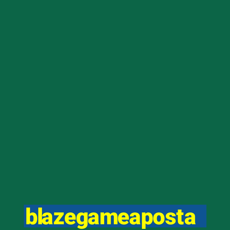 blazegameaposta