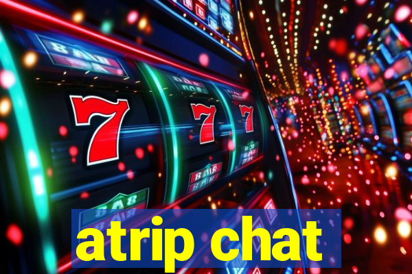 atrip chat