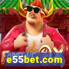 e55bet.com