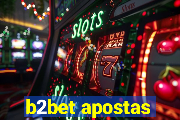 b2bet apostas