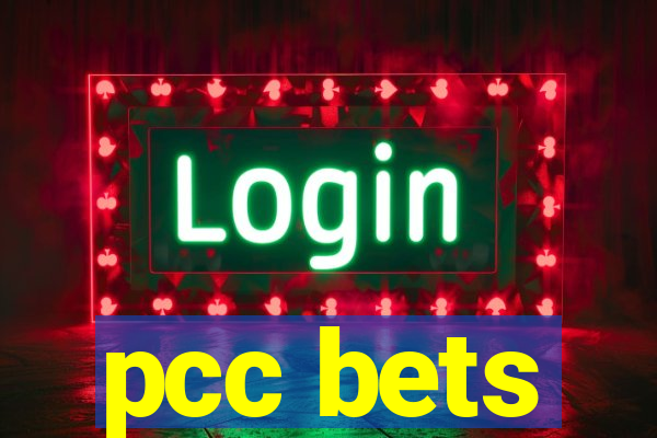 pcc bets