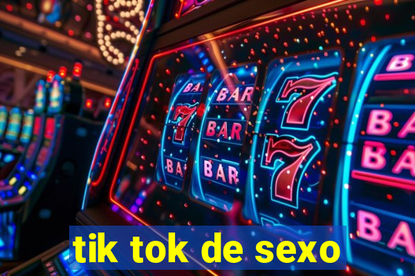 tik tok de sexo