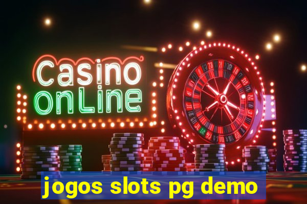 jogos slots pg demo