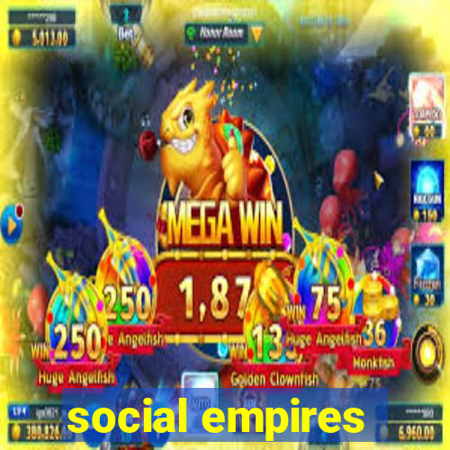 social empires