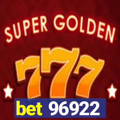 bet 96922