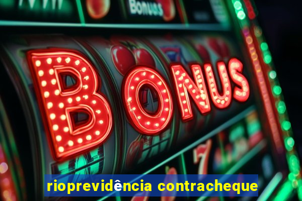 rioprevidência contracheque