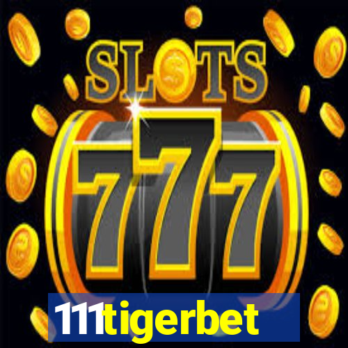 111tigerbet