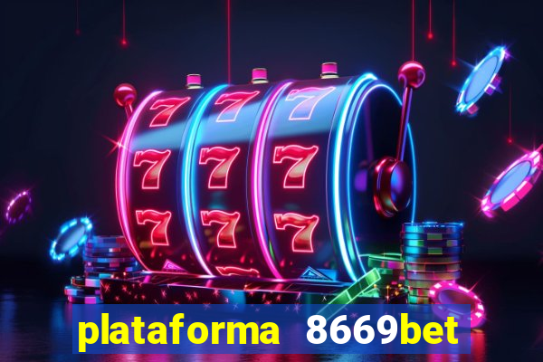 plataforma 8669bet é confiável