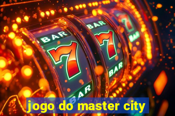 jogo do master city